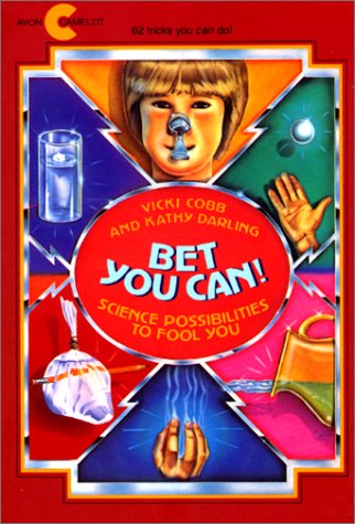 Livre Bet You Can! : Science Possibilities to Fool You - Vicki Cobb (Livre d'occasion) - ISBN 038...