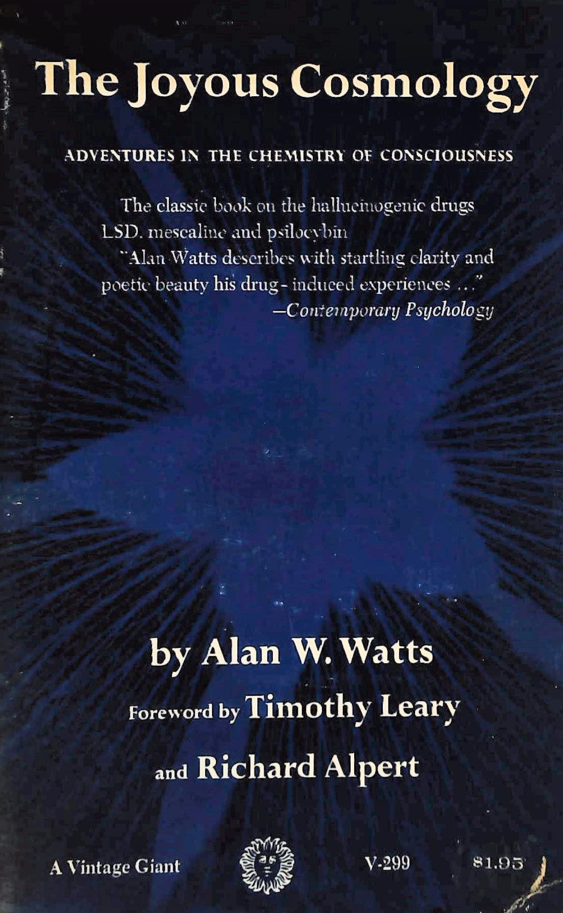 Livre The Joyous Cosmology : Adventures in the Chimistry of Conciousness - Alan W.Watts (Livre d'...