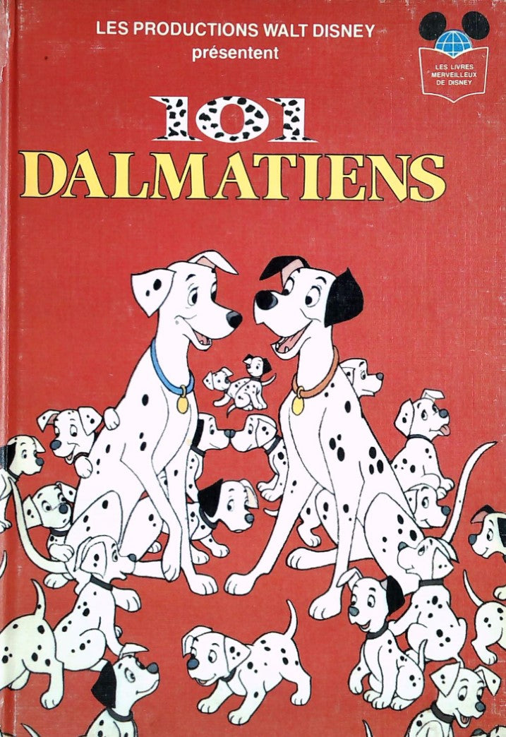Les livres merveilleux de Disney : 101 Dalmatiens