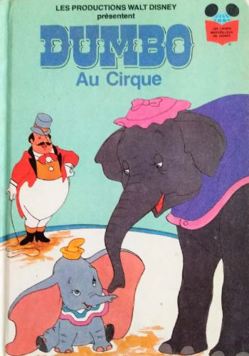 Livre Dumbo au cirque - Walt Disney (Livre d'occasion) - ISBN 0394840933