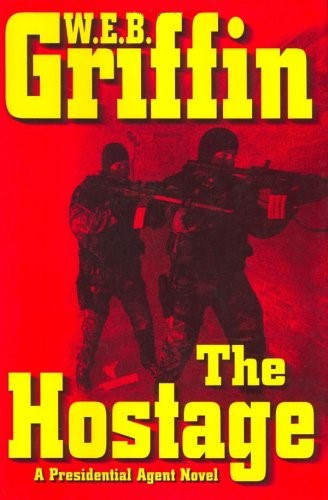 Livre The Hostage - W.E.B. Griffin (Livre d'occasion) - ISBN 0399153144