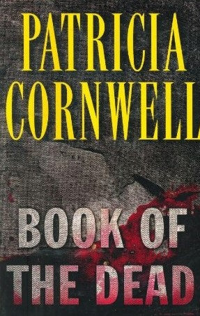 Livre Book Of The Dead - Patricia Cornwell (Livre neuf) - ISBN 0399153934