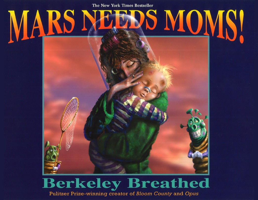 Livre Mars Needs Moms! - Berkeley Breathed (Livre d'occasion) - ISBN 039924736X