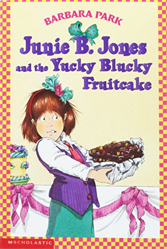 Livre Jones and the Yucky Blucky Fruitcake - Barbara Park (Livre d'occasion) - ISBN 0439135028