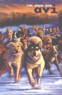 Livre The Good Dog - Avi (Livre neuf) - ISBN 0439387892