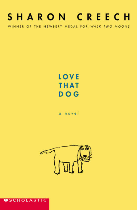 Livre Love That Dog - Sharon Creech (Livre neuf) - ISBN 0439569869