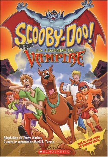 Livre Scooby-Doo! Et la légende du vampire (Livre d'occasion) - ISBN 043996217X