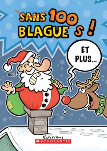 Livre 100 blagues! Et plus... (Julie Lavoie, Dominique Pelletier) (Livre d'occasion) - ISBN...