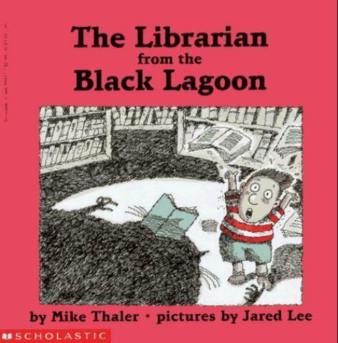 The Librarian from the Black Lagoon - Mike Thaler