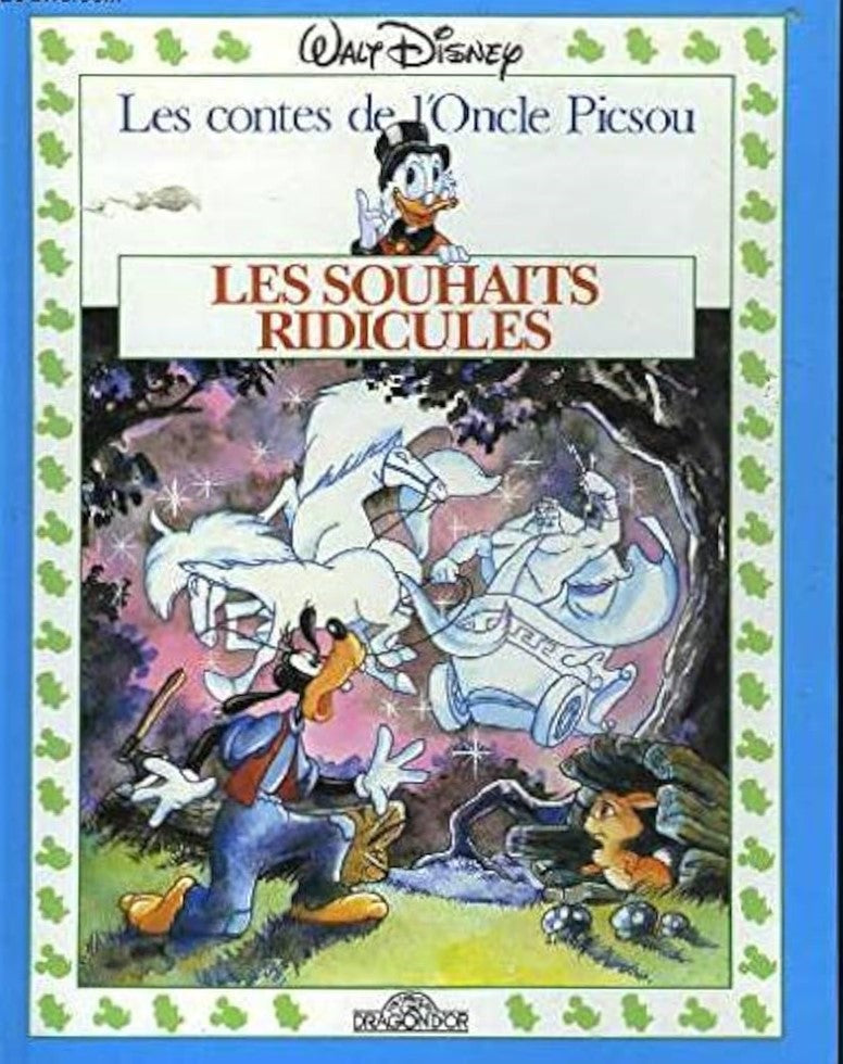 Livre Les souhaits ridicules - Disney (Livre d'occasion)