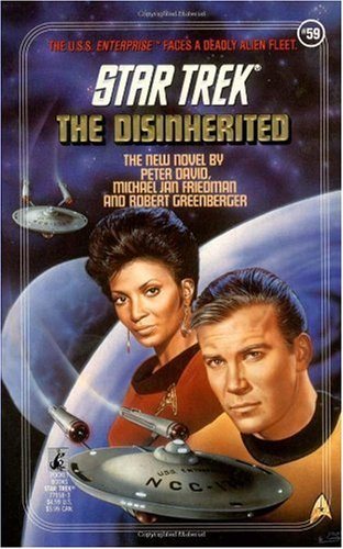 Livre Star Trek # 59 : The Disinherited (Peter David, Michael Jan Friendman, Robert Greenberger)...