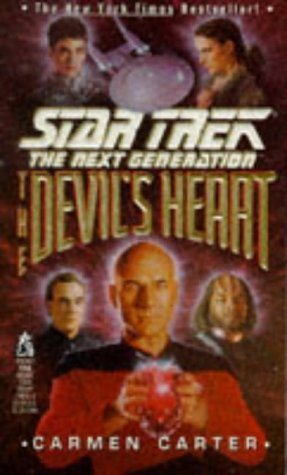 Star Trek : The Next Generation : The Devil's Heart - Carmen Carter