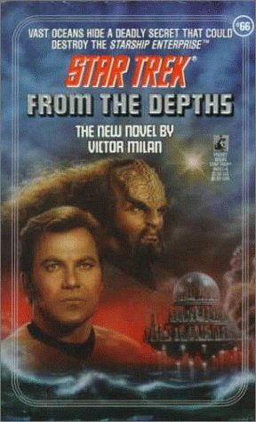 Livre Star Trek # 66 : From the Depths (Victor Milan) (Livre d'occasion) - ISBN 0671869116