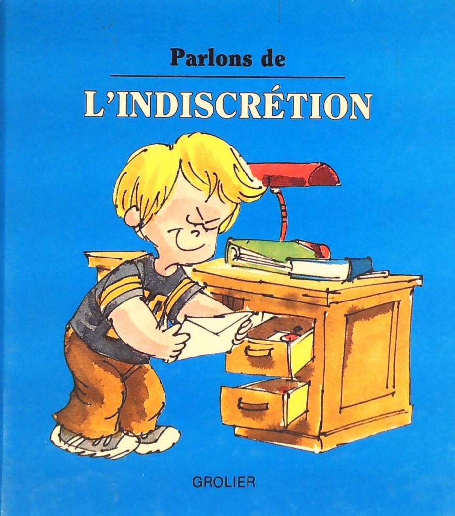 Parlons de... : L'indiscrétion - Joy Berry