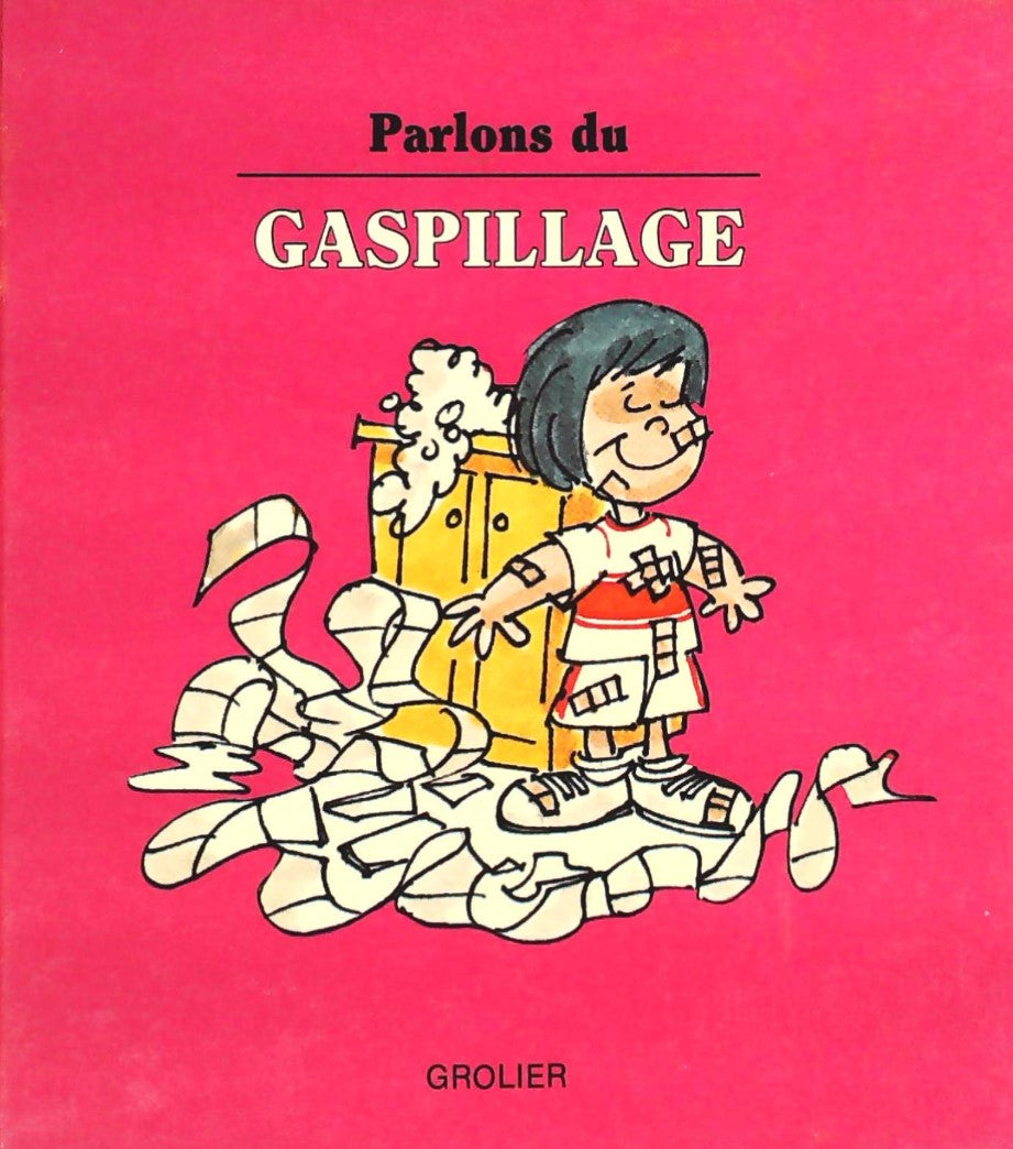 Parlons de... : Du gaspillage - Joy Berry