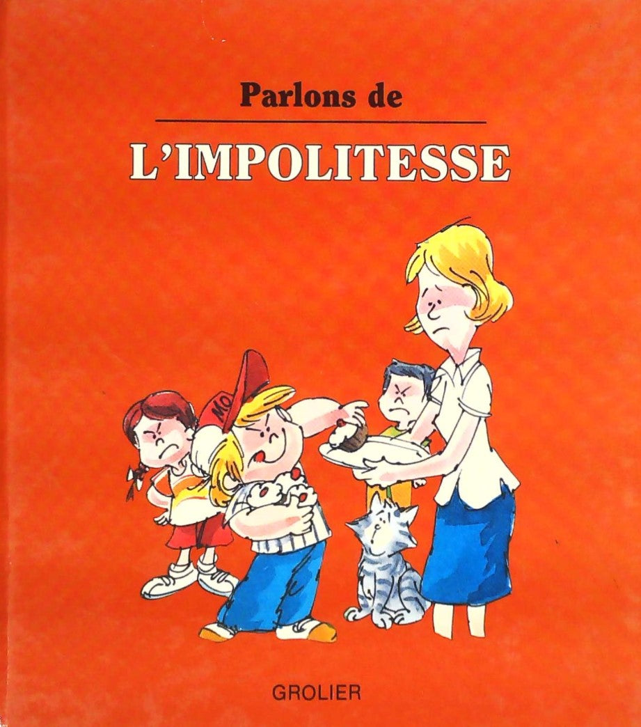 Parlons de... : L'impolitesse - Joy Berry