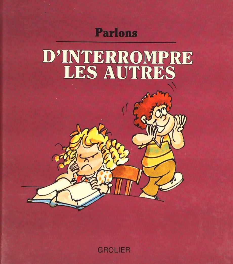 Parlons de... : D'interrompre les autres - Joy Berry