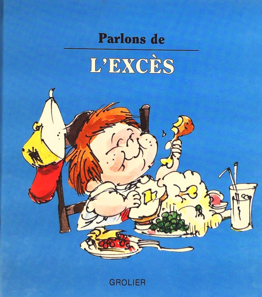 Livre L'excès - Joy Berry (Livre d'occasion) - ISBN 0717216438