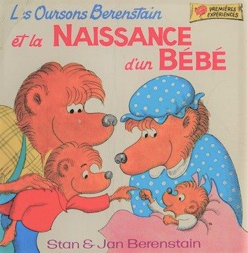 Les Oursons Berenstain et la naissance d'un bébé - Stan & Jan Berenstain