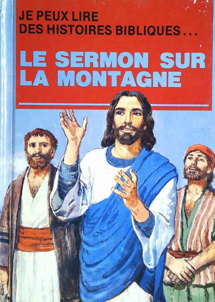 Je peux lire des histoires bibliques... : Le sermon sur la montagne - Leonard Matthews