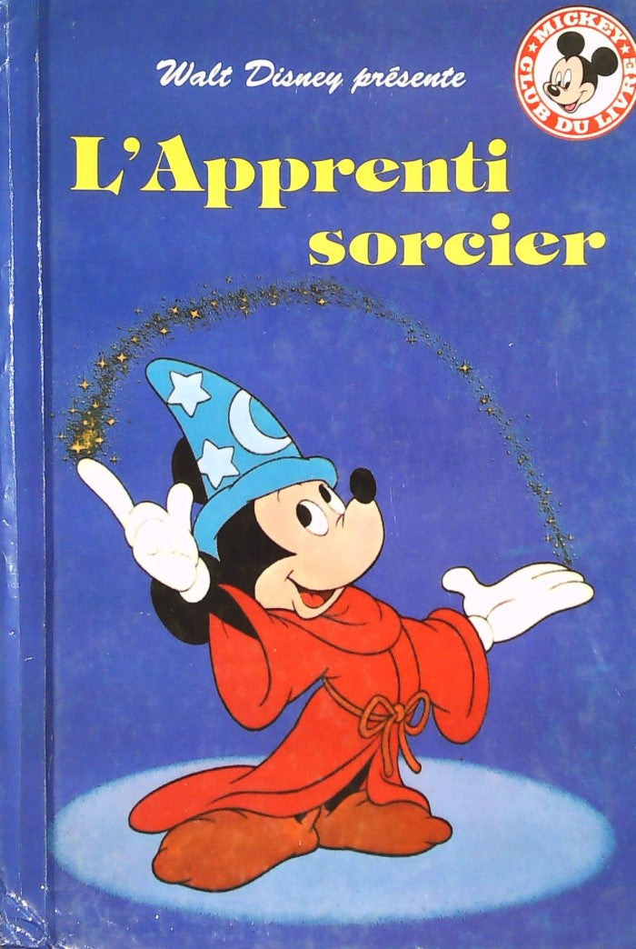 Livre Club du livre Mickey : L'apprenti sorcier (Disney) (Livre d'occasion) - ISBN 0717230589