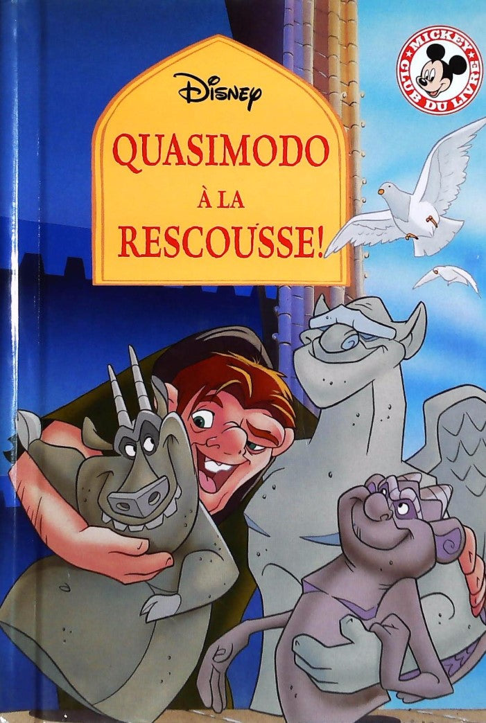 Livre Quasimodo à la rescousse! - Disney (Livre d'occasion) - ISBN 0717231747