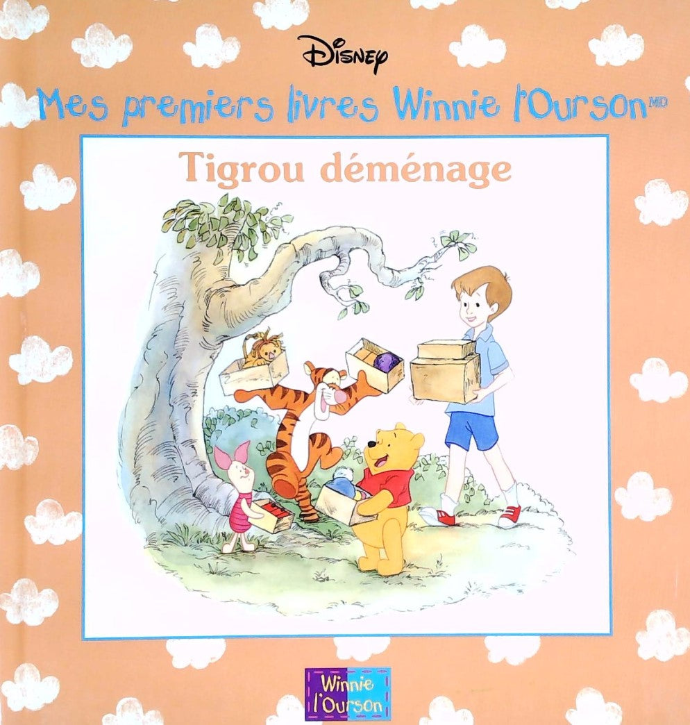 Mes premiers livres Winnie l'Ourson : Tigrou déménage - Disney