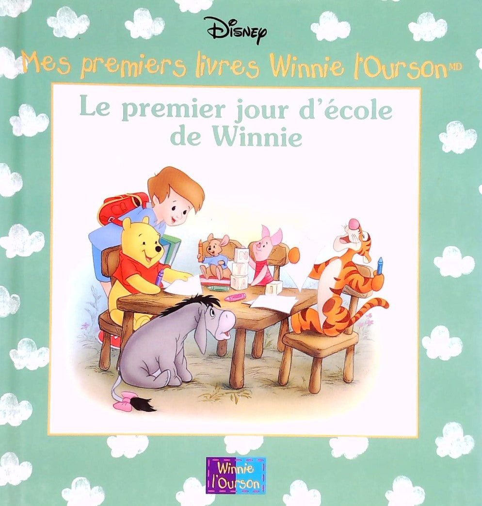Livre Mes premiers livres Winnie l'Ourson : Le premier jour d'école de Winnie (Disney) (Livre...