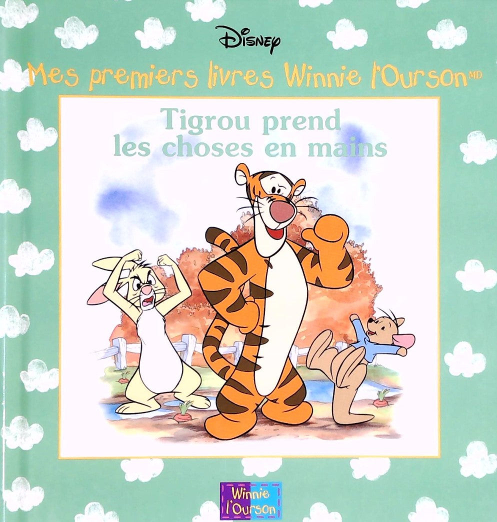 Mes premiers livres Winnie l'Ourson : Tigrou prend les choses en mains - Disney