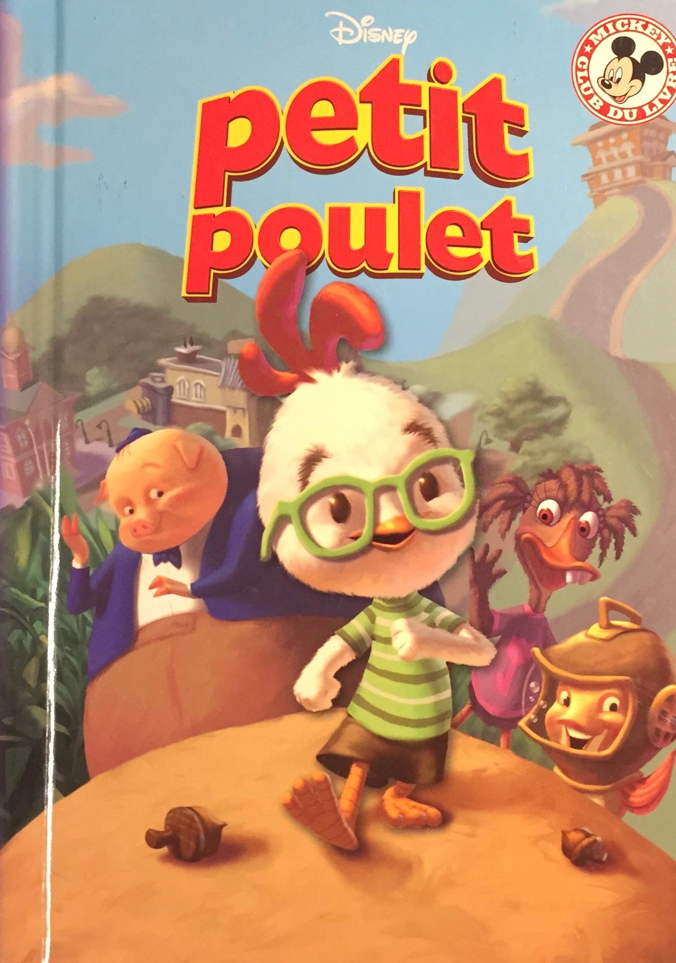 Club du livre Mickey : Petit poulet - Disney