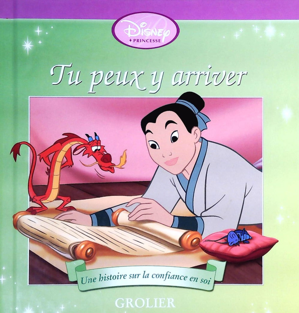 Livre Tu peux y arriver : Une histoire sur la confiance en soi - Disney (Livre d'occasion) - ISBN...