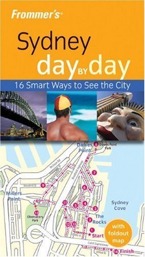 Livre Frommer's Sydney Day by Day : 16 smart ways to see the city - Lee Atkinson (Livre d'occasio...