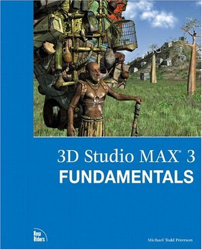 Livre 3D Studio MAX 3 Fundamentals - Michael Todd Peterson (Livre d'occasion) - ISBN 0735700494
