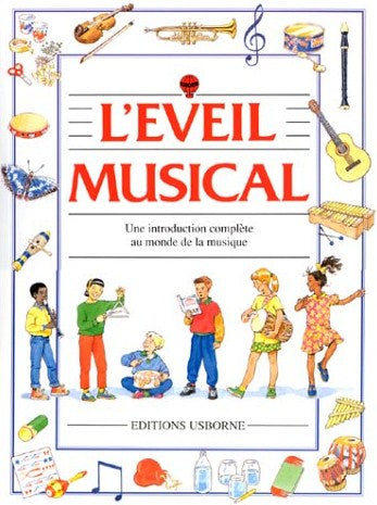 Livre L'éveil musical : une introduction complète au monde de la musique (Livre d'occasion) - ISB...