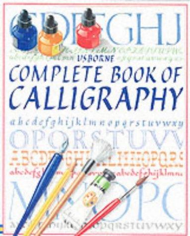 Livre Usborne Complete Book Of calligraphy (Livre d'occasion) - ISBN 0746021461