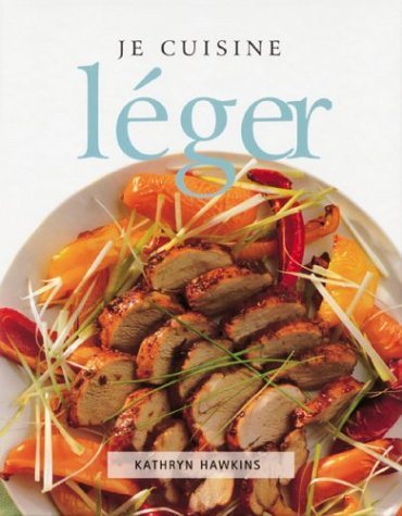 Livre Je cuisine léger - Kathryn Hawkins (Livre d'occasion) - ISBN 0752536532
