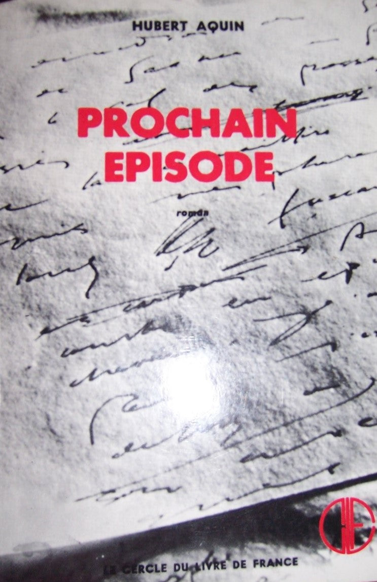 Livre Profain épisode - Hubert Aquin (Livre d'occasion) - ISBN 0775300624