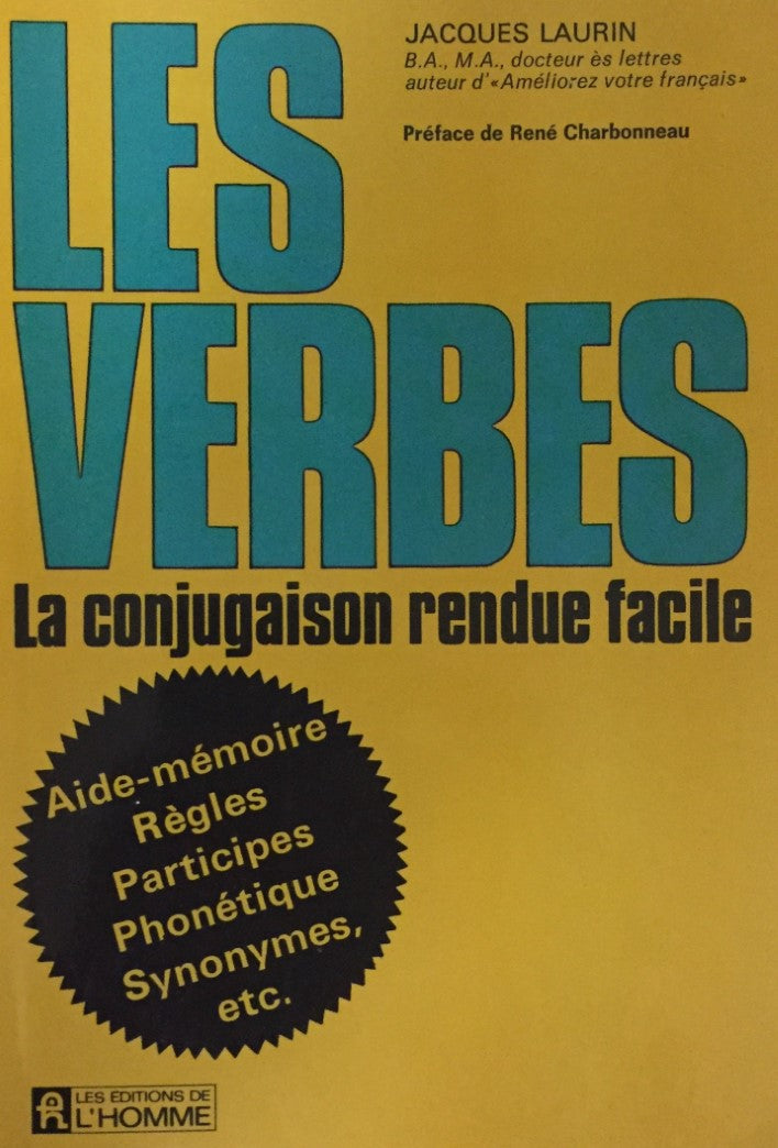 Livre Les verbes : la conjugaison facile - Jacques Laurin (Livre neuf) - ISBN 0775902756