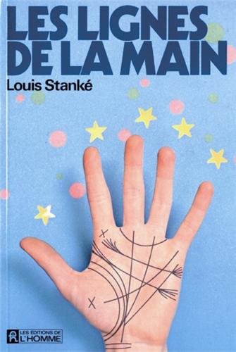 Livre Les lignes de la main - Louis Stanké (Livre d'occasion) - ISBN 0775904171