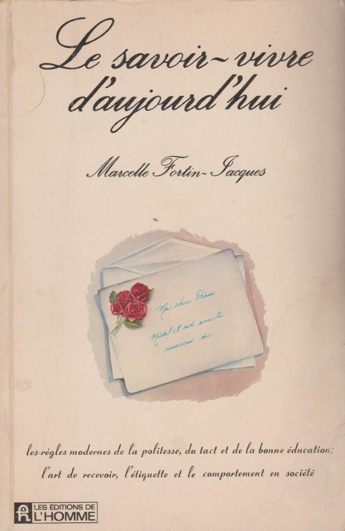 Livre Le savoir-vivre d'aujourd'hui - Marcelle Fortin-Jacques (Livre d'occasion) - ISBN 0775905623