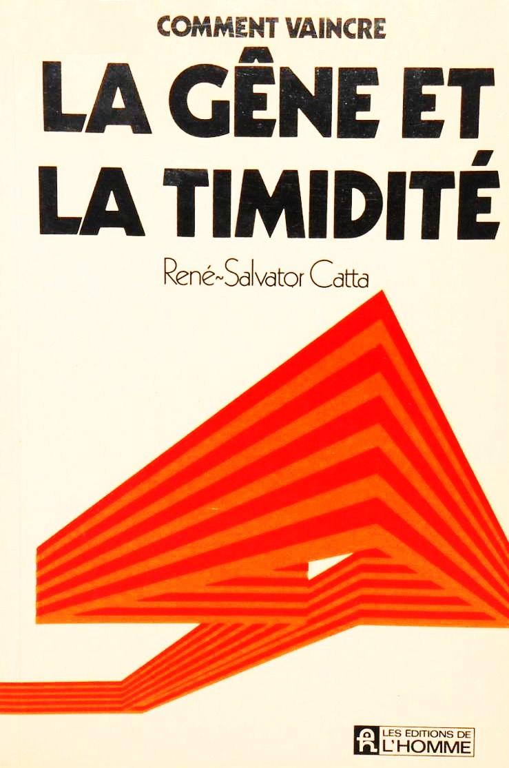 Livre Commant vaincre la timidité - René-Salvator Catta (Livre d'occasion) - ISBN 0775905968