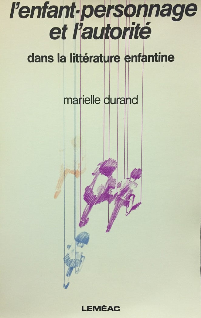 Livre L'enfant-personnage et l'autorité dans la littérature enfantine - Marielle Durand (Livre d'...