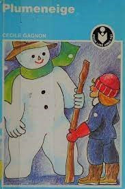 Livre Plumeneige - Cécile Gagnon (Livre d'occasion) - ISBN 077734405X