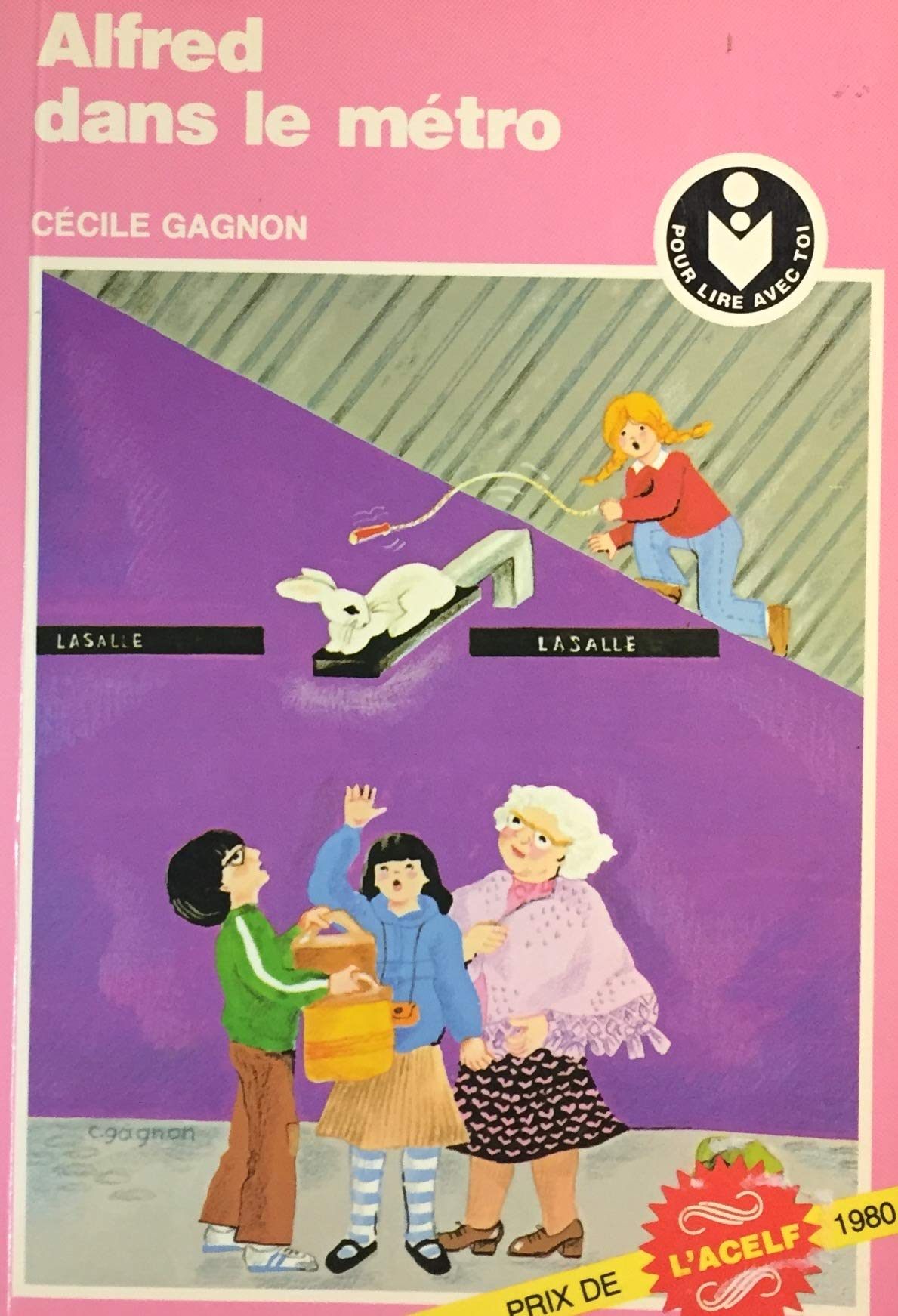 Livre Alfred dans le métro - Cécile Gagnon (Livre d'occasion) - ISBN 077734419X