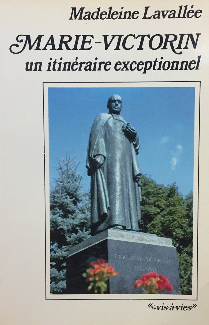 Livre ISBN 0777356546 Vis-à-vies : Marie-Victorin : Un itinéraire exceptionnel (Madeleine Lavallée)