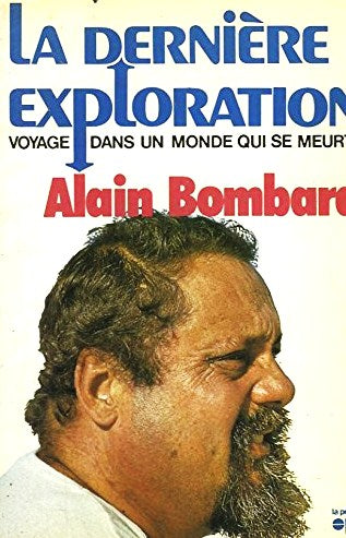 Livre La dernière exploration : Voyage dans un monde qui se meurt (Livre d'occasion) - ISBN 07777...