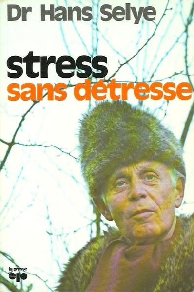 Livre Stress sans détresse - Dr Hans Selye (Livre d'occasion) - ISBN 0777700956