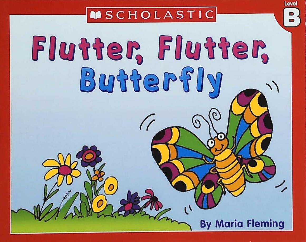 Livre Flutter, Flutter, Butterfly - Maria Fleming (Livre neuf) - ISBN 0439586607