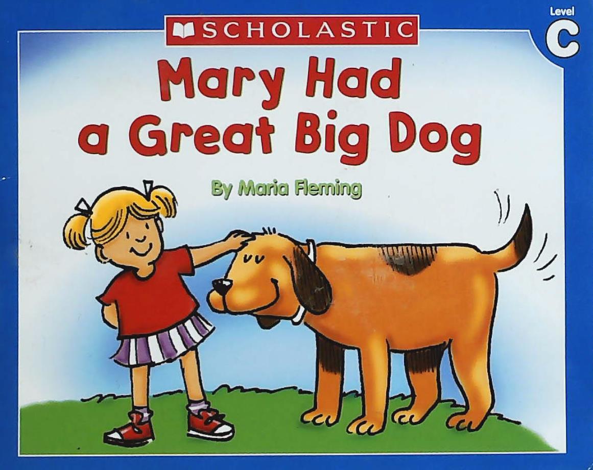 Livre Mary Had a Great Big Dog - Maria Fleming (Livre d'occasion) - ISBN 0439586739