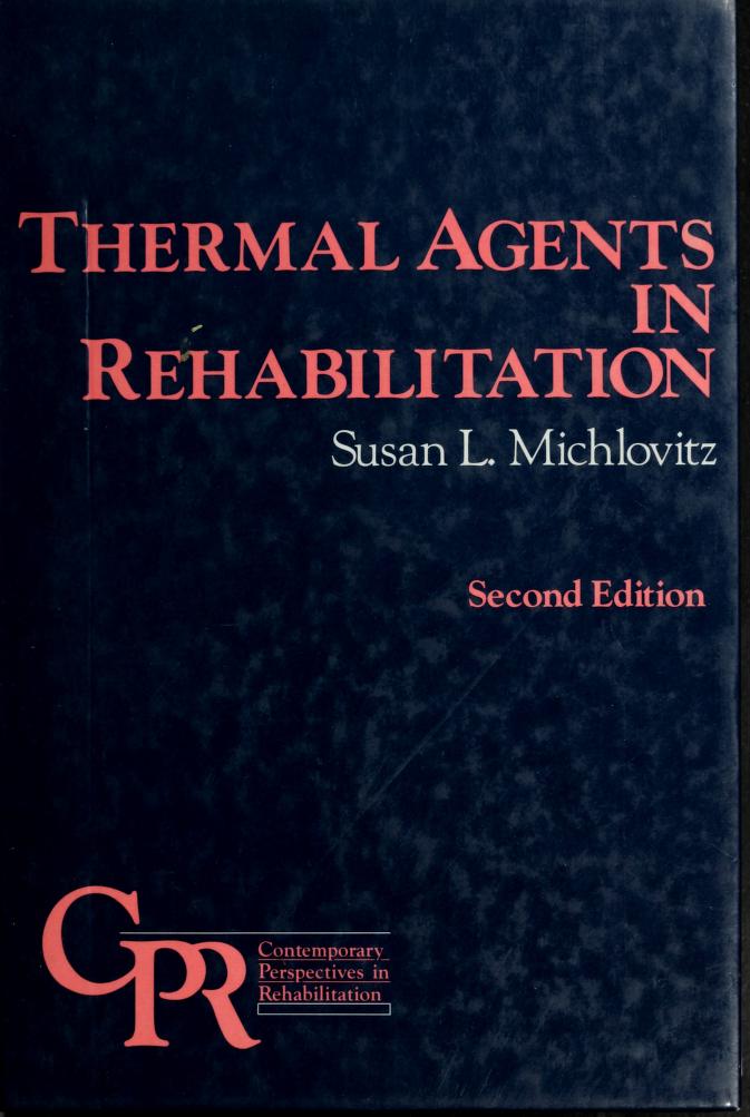 Livre Thermal Agents in Rehabilitation (2nd Edition) - Susan L. Michlovitz (Livre d'occasion) - I...